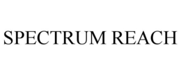 SPECTRUM REACH