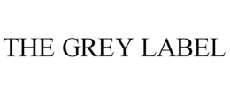 THE GREY LABEL