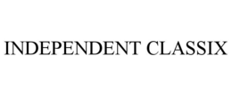 INDEPENDENT CLASSIX