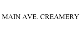 MAIN AVE. CREAMERY