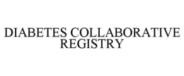DIABETES COLLABORATIVE REGISTRY