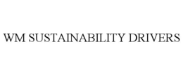 WM SUSTAINABILITY DRIVERS