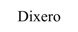 DIXERO
