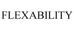 FLEXABILITY