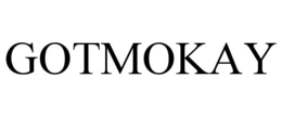 GOTMOKAY