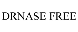 DRNASE FREE