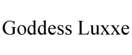 GODDESS LUXXE