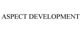 ASPECT DEVELOPMENT