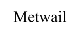 METWAIL