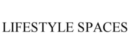 LIFESTYLE SPACES