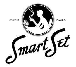 IT'S THE FLAVOR. SMART SET