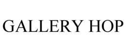 GALLERY HOP