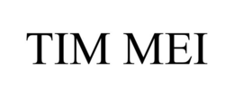 TIM MEI