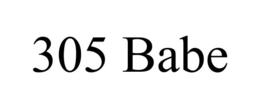 305 BABE