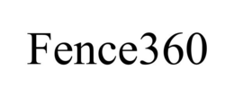 FENCE360