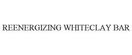 REENERGIZING WHITECLAY BAR