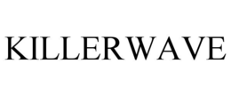 KILLERWAVE