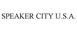 SPEAKER CITY U.S.A.