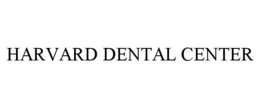 HARVARD DENTAL CENTER