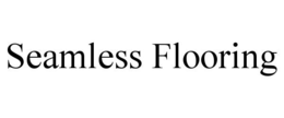SEAMLESS FLOORING
