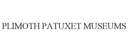 PLIMOTH PATUXET MUSEUMS
