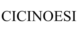 CICINOESI