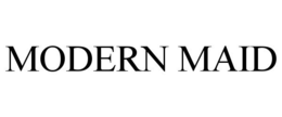 MODERN MAID