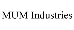 MUM INDUSTRIES