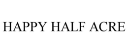 HAPPY HALF ACRE