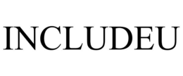 INCLUDEU