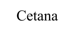CETANA