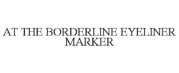 AT THE BORDERLINE EYELINER MARKER