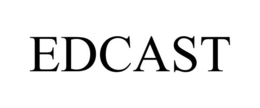 EDCAST