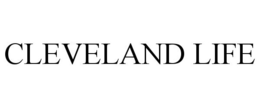 CLEVELAND LIFE