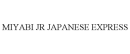 MIYABI JR JAPANESE EXPRESS