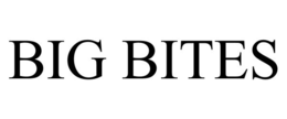 BIG BITES