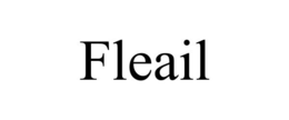 FLEAIL