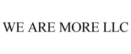 WE ARE MORE LLC