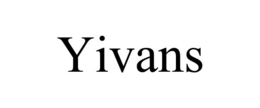 YIVANS