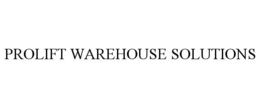 PROLIFT WAREHOUSE SOLUTIONS