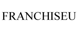 FRANCHISEU