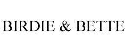 BIRDIE & BETTE