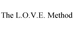 THE L.O.V.E. METHOD