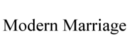 MODERN MARRIAGE