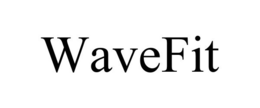 WAVEFIT
