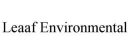 LEAAF ENVIRONMENTAL