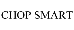 CHOP SMART