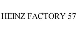 HEINZ FACTORY 57