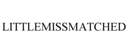 LITTLEMISSMATCHED