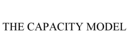 THE CAPACITY MODEL